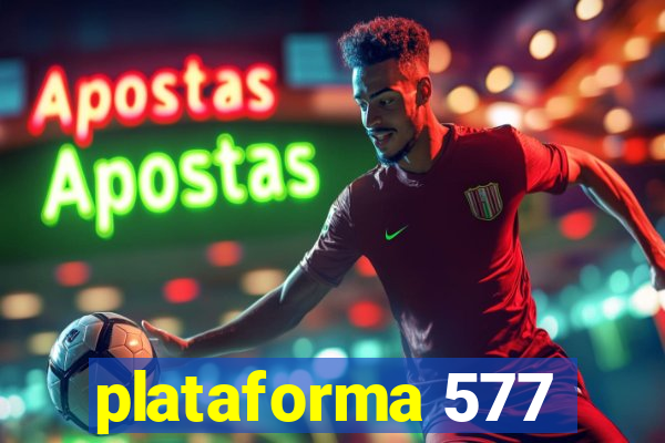 plataforma 577